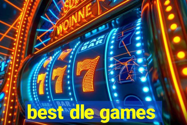 best dle games